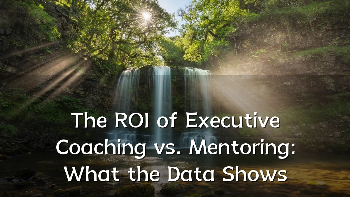 The ROI of Executive Coaching vs. Mentoring: What the Data Shows